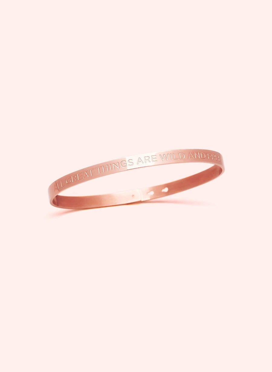 Bracelet All Great Things are Wild and Free • Or rose